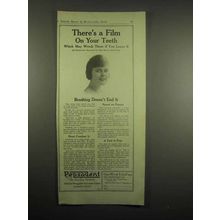 1918 Pepsodent Toothpaste Ad - There's A Film on Teeth