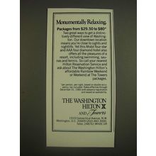 1985 The Washington Hilton and Towers Ad - Monumentally Relaxing