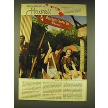 1936 Hawaii Tourism Ad - The Islands of Hawaii Outrigger Canoe Club Waikiki