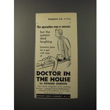 1953 Harcourt, Brace Book Advertisement - Doctor in the House by Richard Gordon