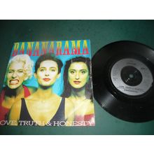 BANANARAMA 7" SINGLE - LOVE, TRUTH, & HONESTY