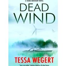 A Shana Merchant Novel Dead Wind