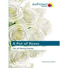 A Pot of Roses