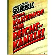 Vom Kaiserhof zur Reichskanzlei by Josef Goebbels