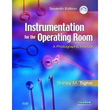 Instrumentation for the Operating Room : A Photographic Manual W/CD