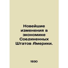 Recent Economic Developments in the United States. In Russian (ask us if in doub