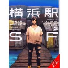 Yokohama Station Sf Gn Yokohama Station Sf, Vol. 3 (Manga)