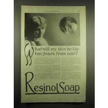 1917 Resinol Soap Ad - What Will My Skin Be Like