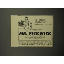 1952 Mr. Pickwick Play Ad - A thoroughly delightful play -Atkinson, N.Y. Times