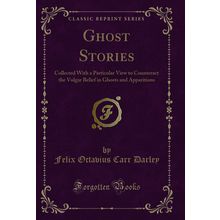 Ghost Stories (Classic Reprint)