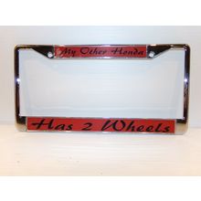 My Other Honda Has Two Wheels License Plate Frame