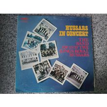 he Band of 15/19 the King's Royal Hussars Hussars In Concert (LSA3164) 1973 (LP)