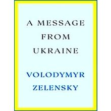 A Message From Ukraine