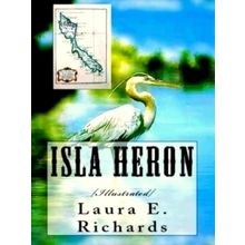 Isla Heron - Laura E. Richards