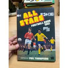 1980 "ALL STARS FOOTBALL BOOK 1981" EDITED BY PHIL THOMPSON ANNUAL BOOK (P3)