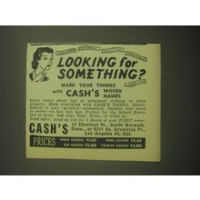 1945 Cash's Woven Name Tags Ad - Looking for something?
