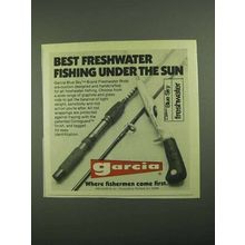 1981 Garcia Blue Sky Brand Freshwater Rods Ad