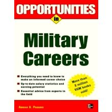 Opportunities in Military Careers, Revised Edition by Adrian Paradis