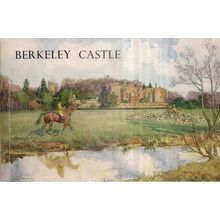 BERKELEY CASTLE by V. Sackville-West history & guide by English Life #