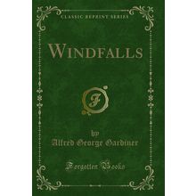 Windfalls (Classic Reprint)