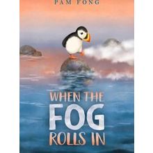When The Fog Rolls In