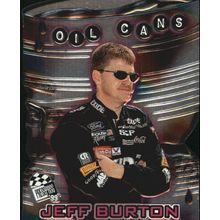 1999 Press Pass Jeff Burton-Oil Cans #OC 2/9