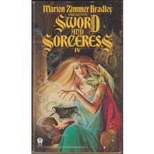 Sword and Sorceress IV, edited by Marion Zimmer Bradley