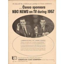 AMERICAN CAN COMPANY 1957 Canco sponsors Huntley Brinkley vintage ad