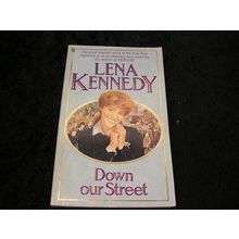 Down our Street by Lena Kennedy