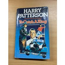 1980 HARRY PATTERSON "TO CATCH A KING" WAR FICTION HARDBACK BOOK (P3)