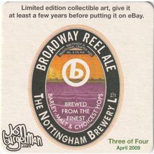 BEER MAT - NOTTINGHAM BREWERY - BROADWAY REEL ALE - (Cat No 003) - (2009)