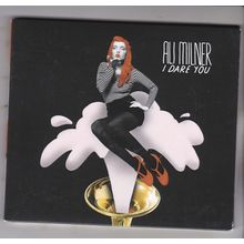 Ali Milner : I Dare You. (2010) Digipak CD Album.