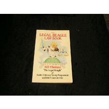 The Legal Beagle Law Book by Bill Thomas