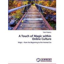 A Touch of Magic within Online Culture