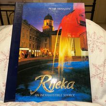 Rijeka - an inexhaustible source, By Petar Trinajstic. Hardback 1999