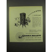 1955 Sierra Bullets Ad - Oooohh A Wise Guy!