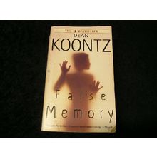 False Memory by Dean Koontz