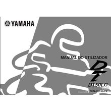 YAMAHA DT50LC MANUAL DO UTILIZADOR MOTOCICLETA 82 PAGINAS PORTUGUESE