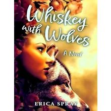 Whiskey With Wolves