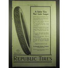 1918 Republic Tires Ad - A Safer Tire That Lasts Longer