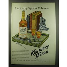 1949 Kentucky Tavern Bourbon Ad - Its quality speaks volumes