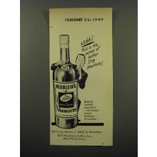 1949 Heublein's Vermouth Ad - sshh! This is the secret of better Dry Martinis!