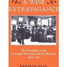 A Wise Extravagance