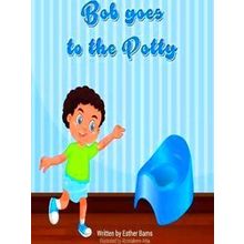 Bob Goes To The Potty