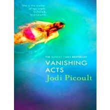 Vanishing Acts - An Explosive and Emotive Novel From Bestselling Author of Mad H