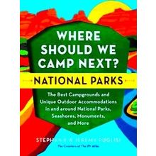 Where Should We Camp Next?: National Parks
