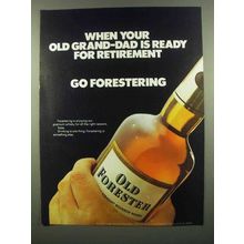1974 Old Forester Bourbon Ad - Old Grand-Dad Retirement