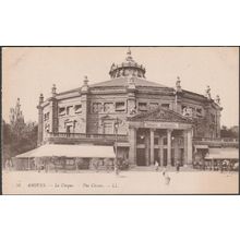 Le Cirque, Amiens, c.1910 - Lévy CPA LL55