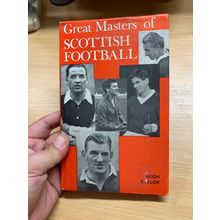 1968 "GREAT MASTERS OF SCOTTISH FOOTBALL" H TAYLOR SPORTSMAN CLUB HB BOOK (P3)