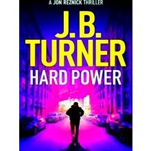A Jon Reznick Thriller Hard Power